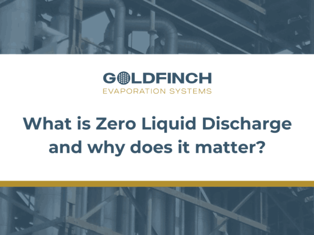 Zero Liquid Discharge (ZLD)